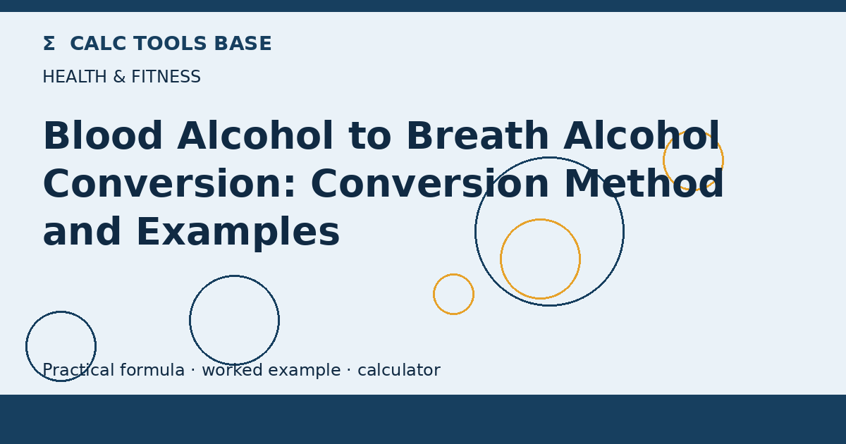 Blood Alcohol To Breath Alcohol Conversion