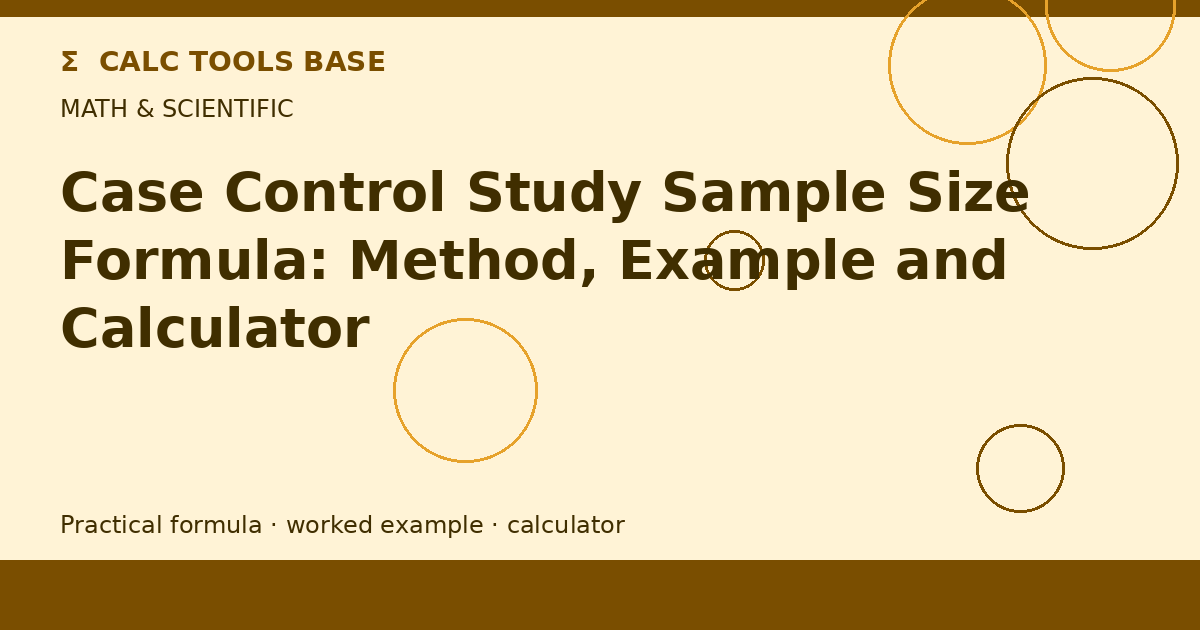 Case Control Study Sample Size Formula