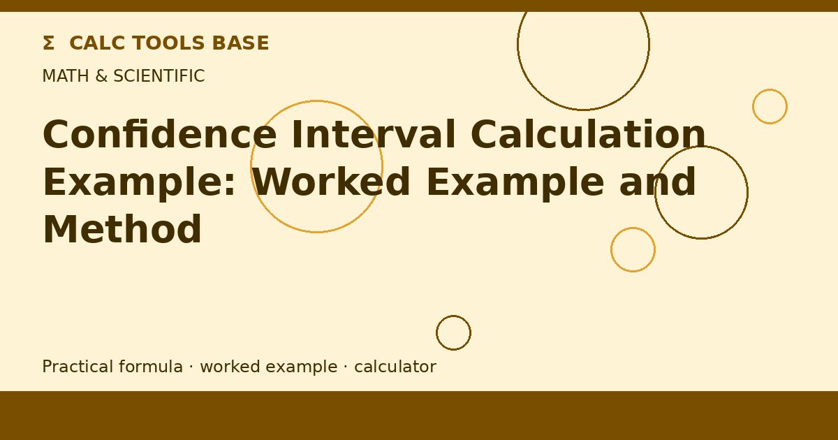 Confidence Interval Calculation Example