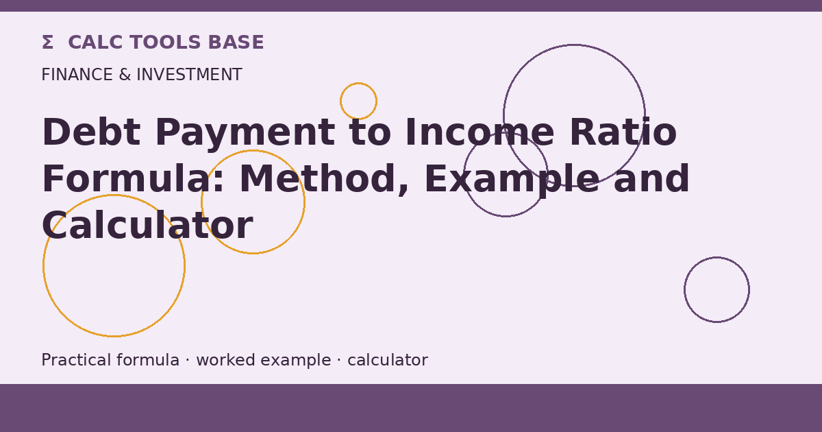 Debt Payment To Income Ratio Formula