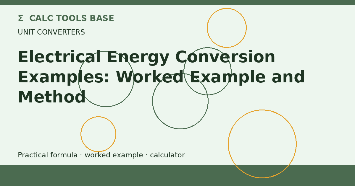 Electrical Energy Conversion Examples