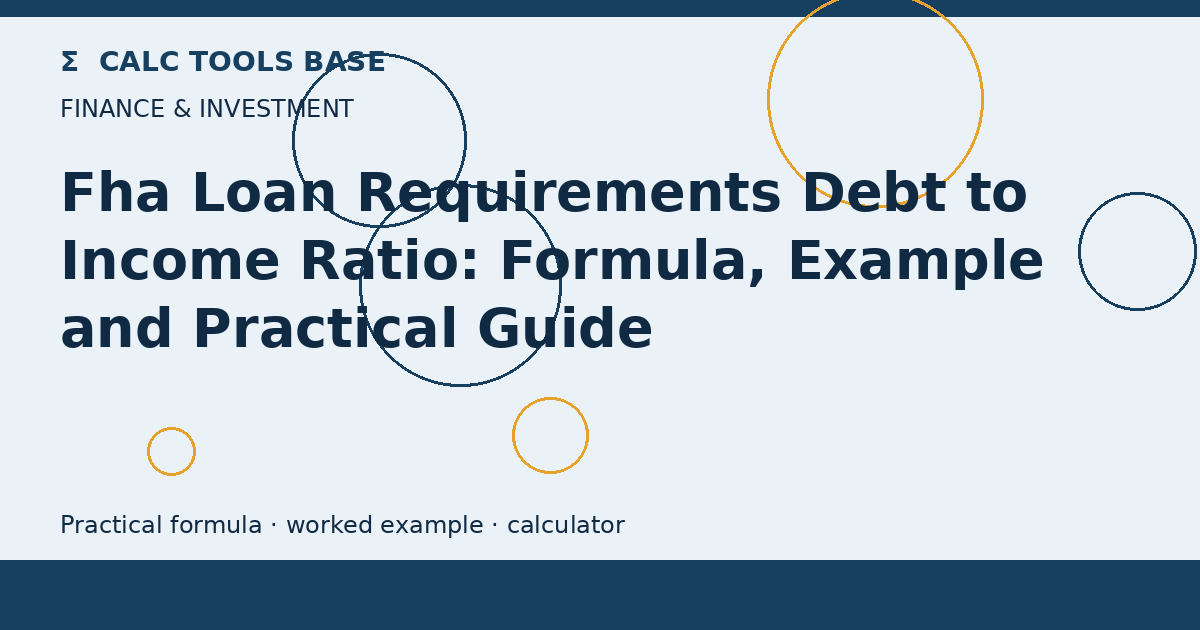 Fha Loan Requirements Debt To Income Ratio