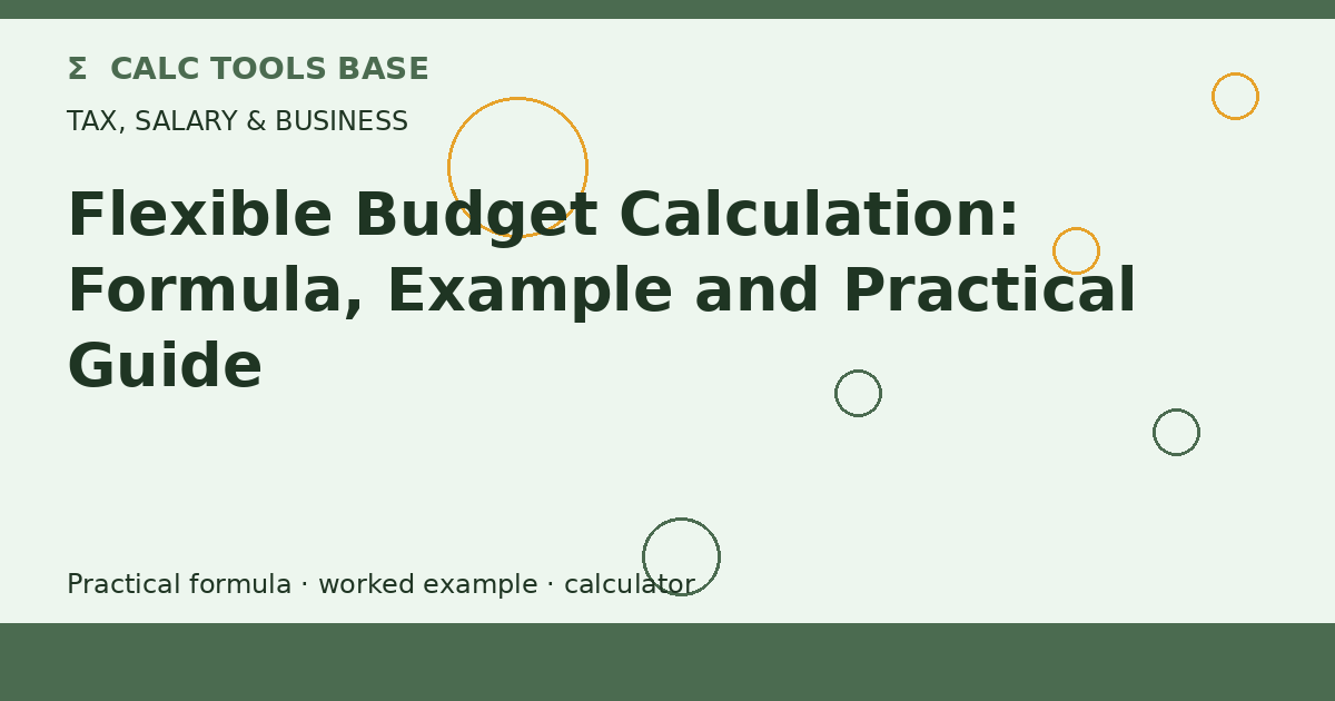 Flexible Budget Calculation