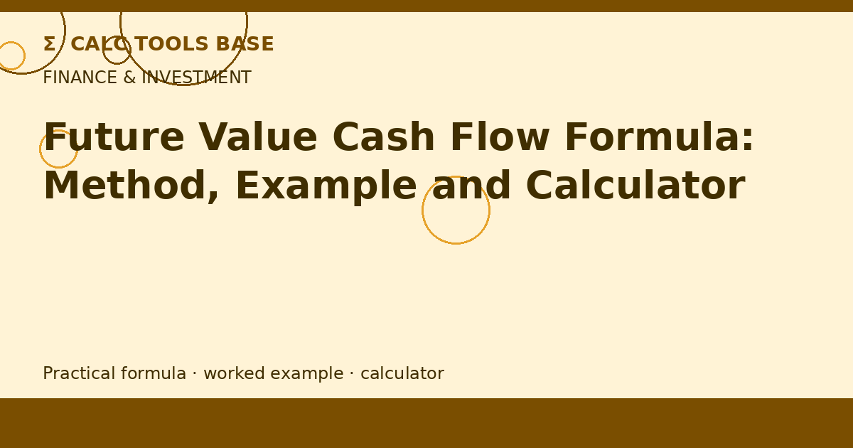 Future Value Cash Flow Formula