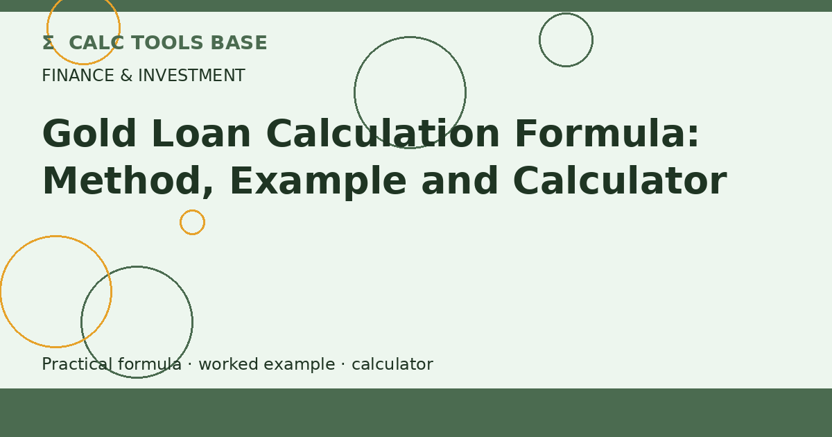 Gold Loan Calculation Formula