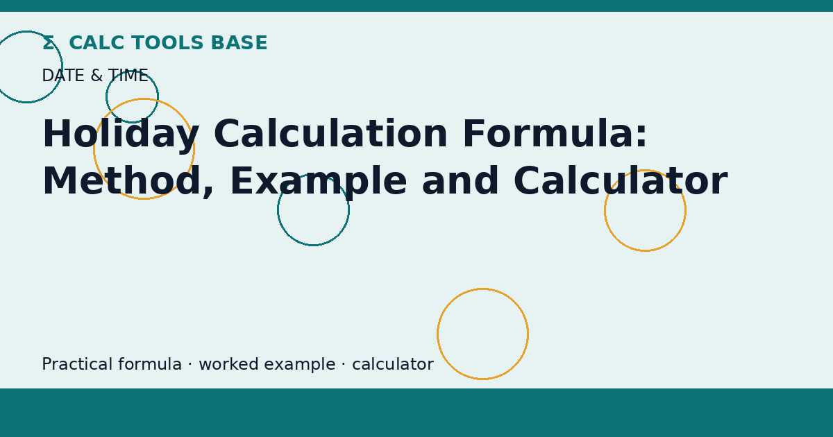 Holiday Calculation Formula