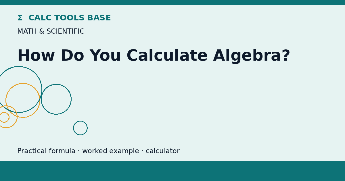 How Do You Calculate Algebra?