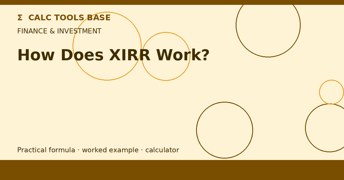 How Does XIRR Work?