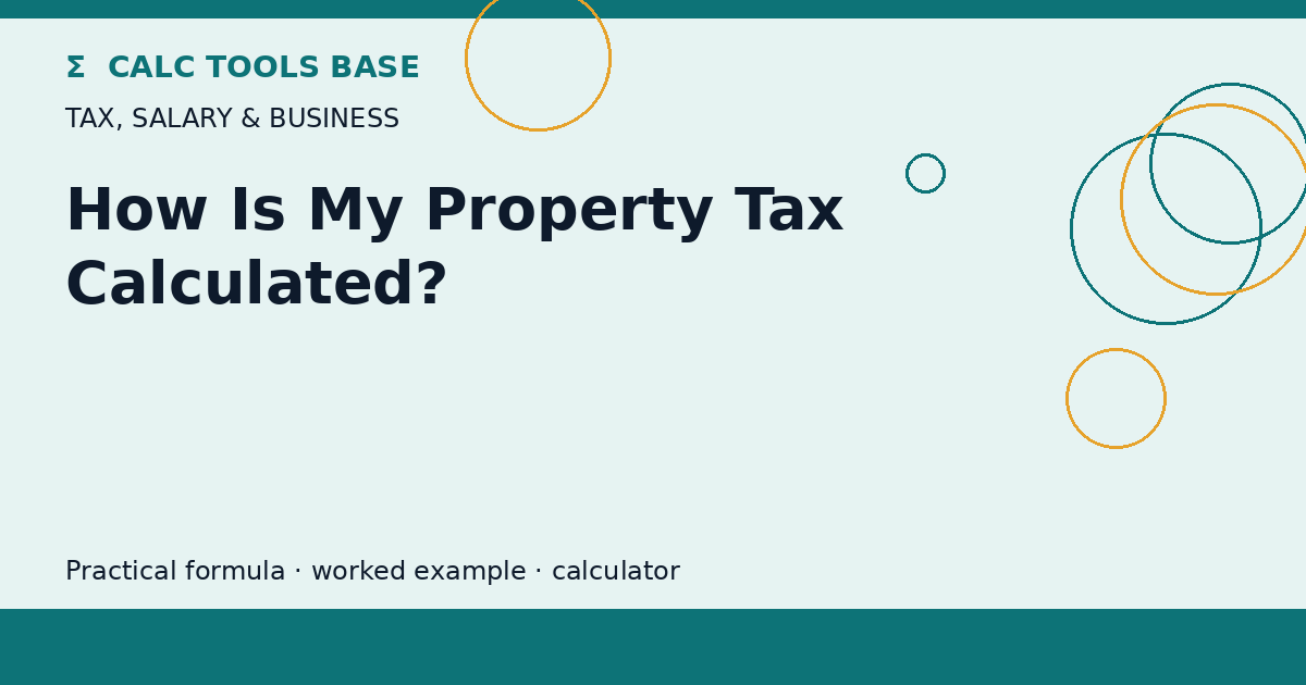 How Is My Property Tax Calculated?