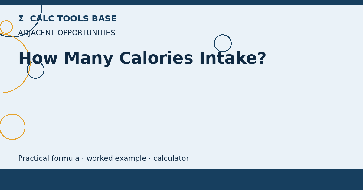 How Many Calories Intake?