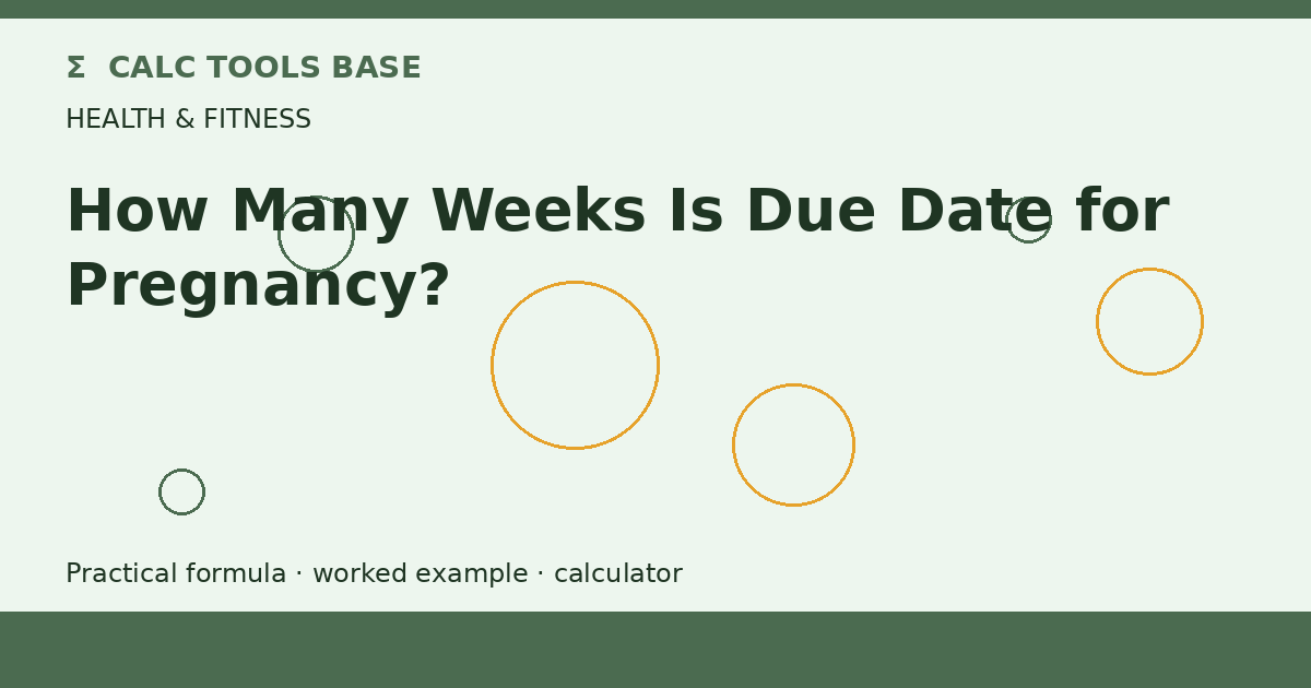 How Many Weeks Is Due Date For Pregnancy?