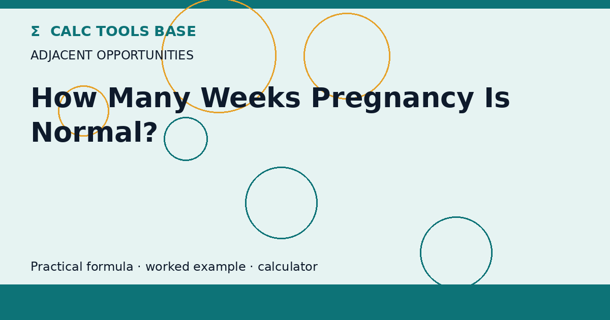 How Many Weeks Pregnancy Is Normal?