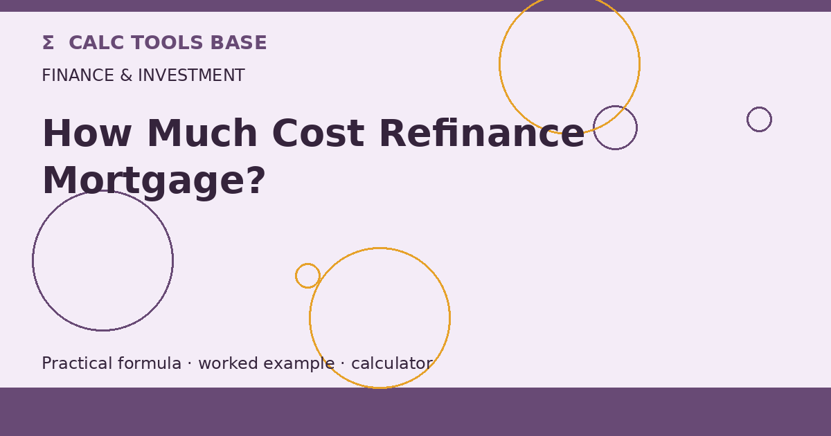 How Much Cost Refinance Mortgage?