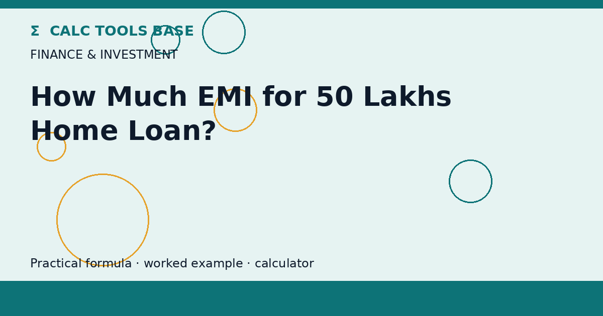 How Much EMI For 50 Lakhs Home Loan?