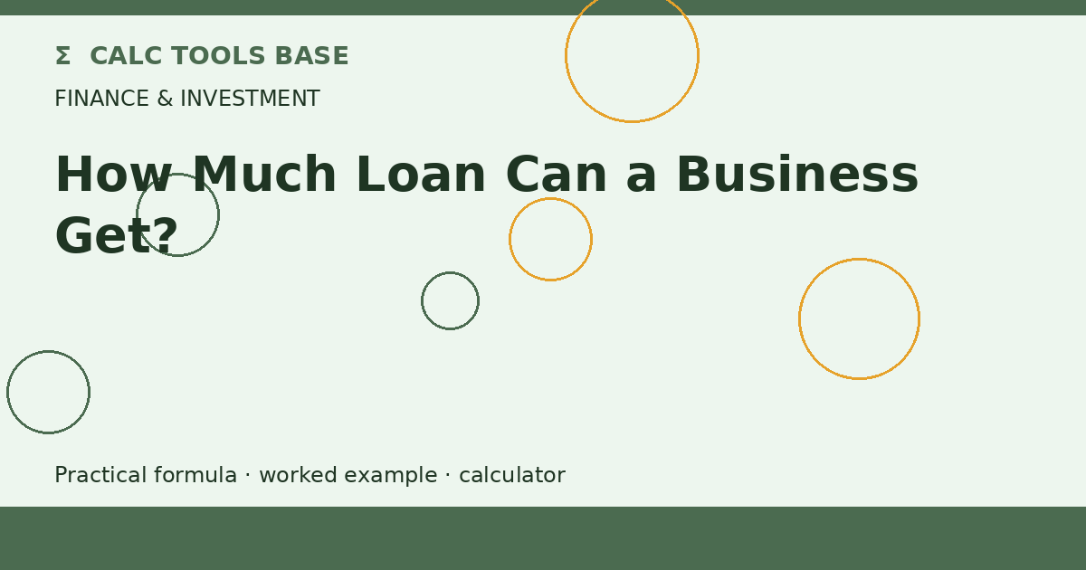 How Much Loan Can A Business Get?