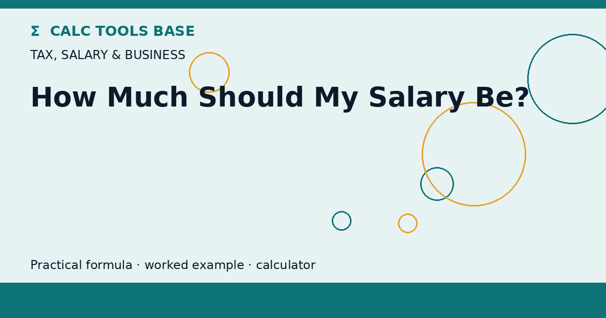How Much Should My Salary Be?
