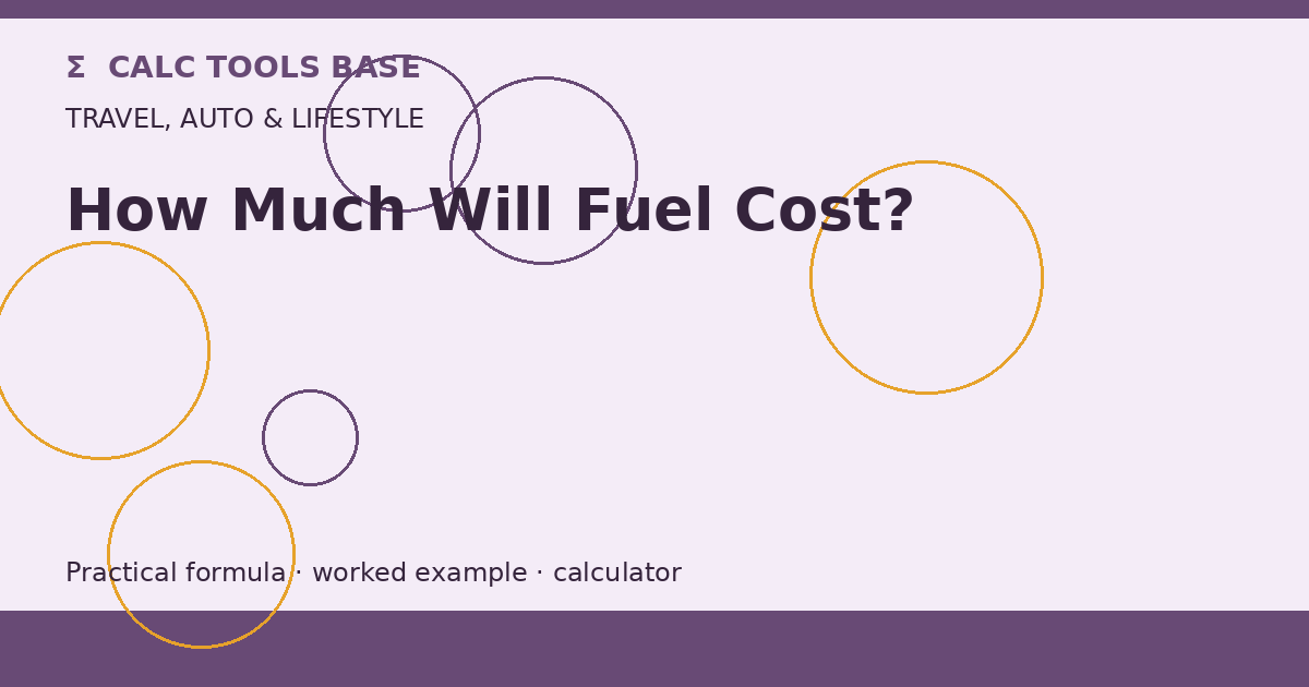 How Much Will Fuel Cost?