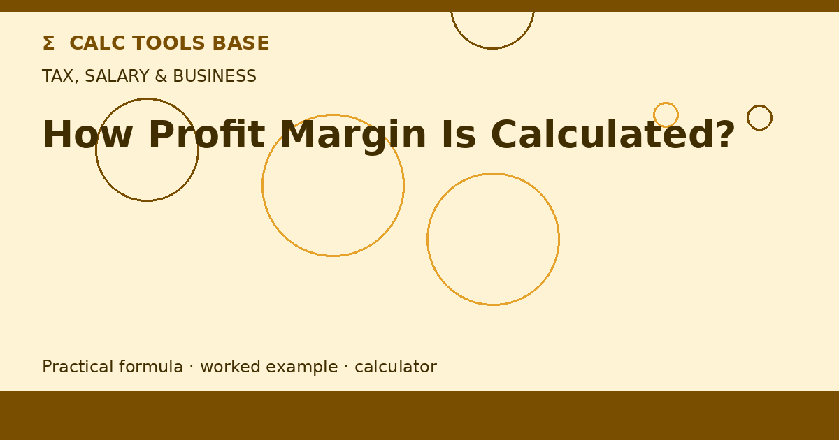 How Profit Margin Is Calculated?