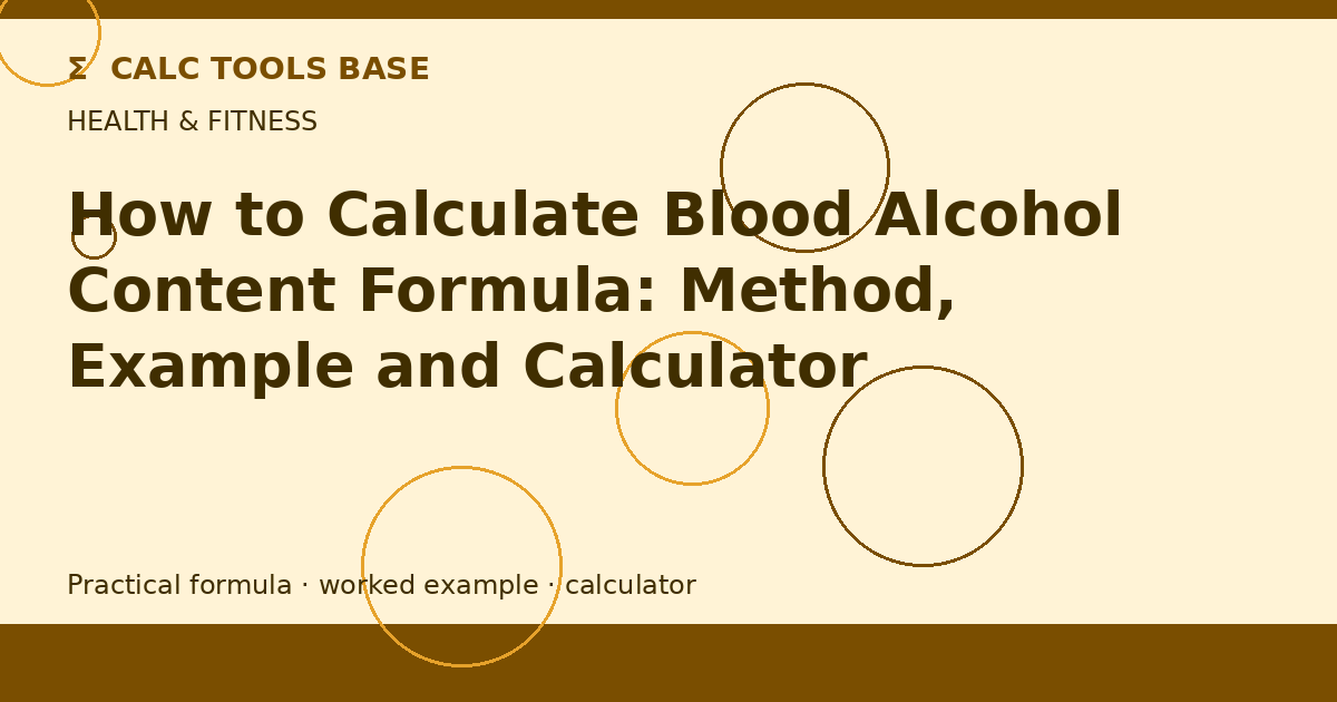 How To Calculate Blood Alcohol Content Formula?