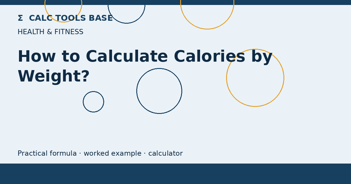 How To Calculate Calories By Weight?