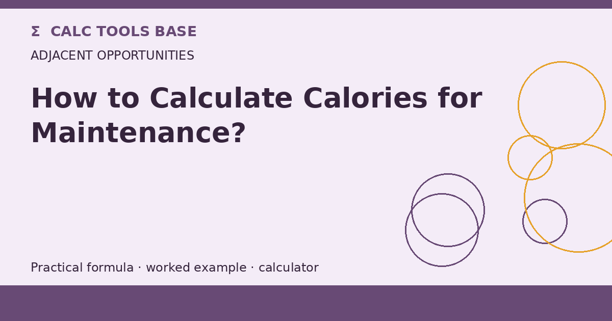 How To Calculate Calories For Maintenance?