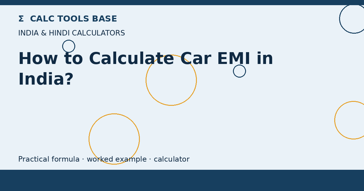 How To Calculate Car EMI In India?
