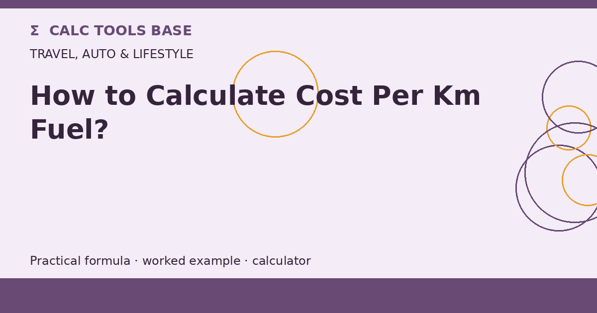 How To Calculate Cost Per Km Fuel?