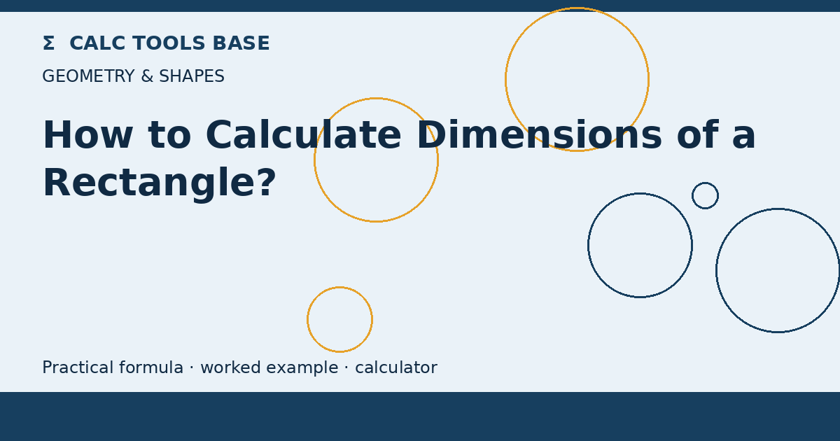 How To Calculate Dimensions Of A Rectangle?