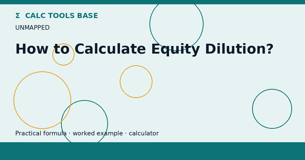 How To Calculate Equity Dilution?