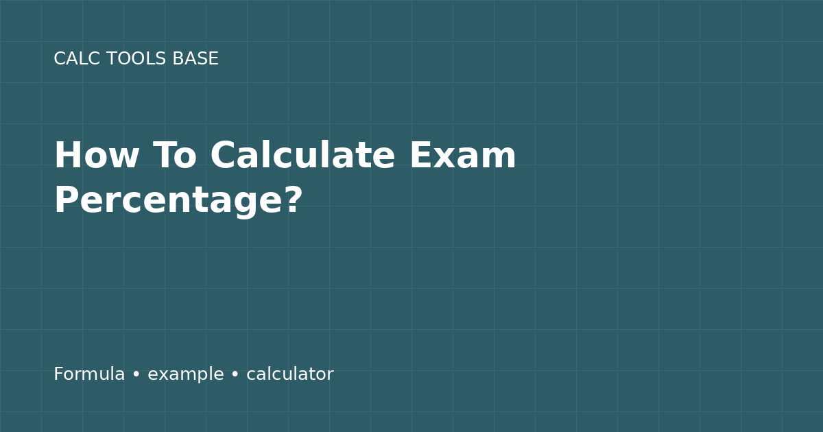 How To Calculate Exam Percentage?
