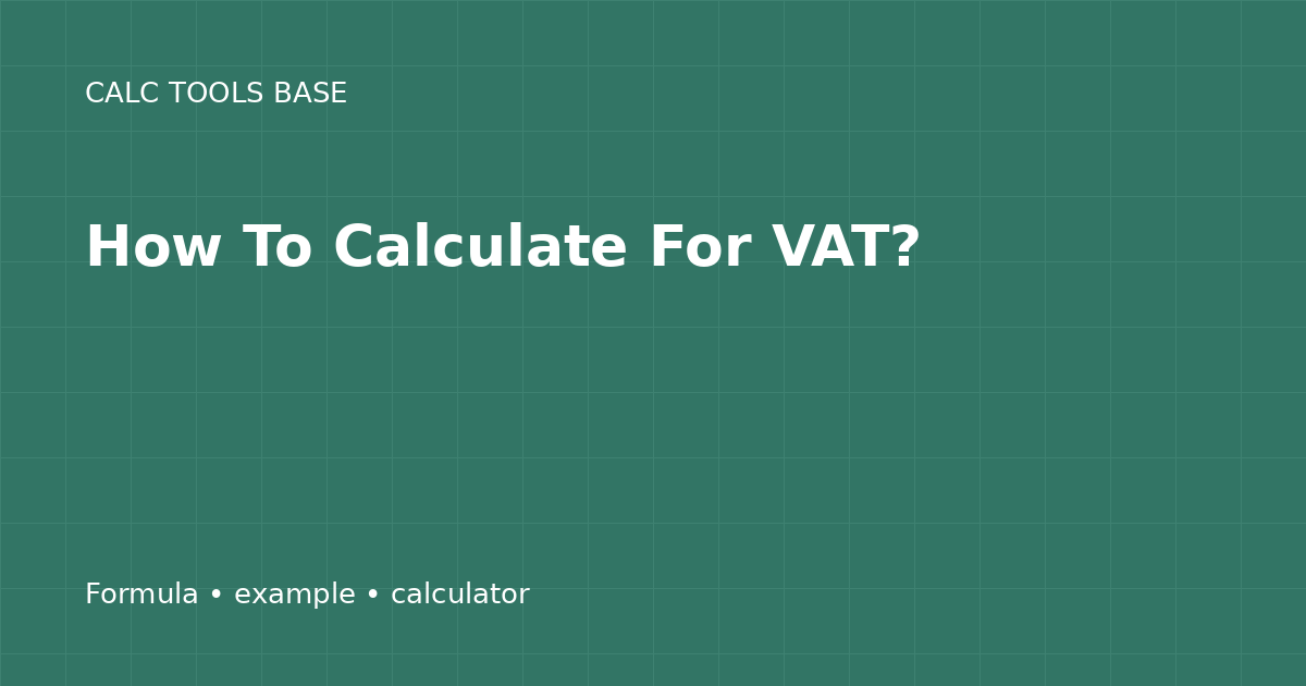 How To Calculate For VAT?