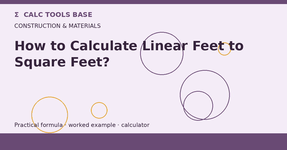 How To Calculate Linear Feet To Square Feet?