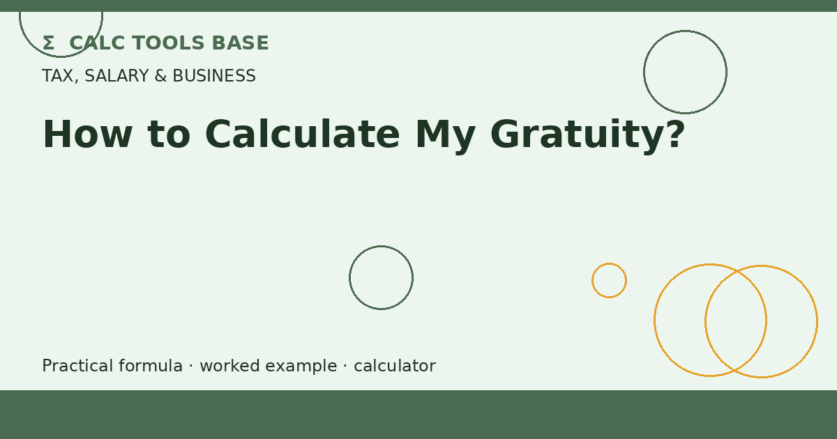 How To Calculate My Gratuity?