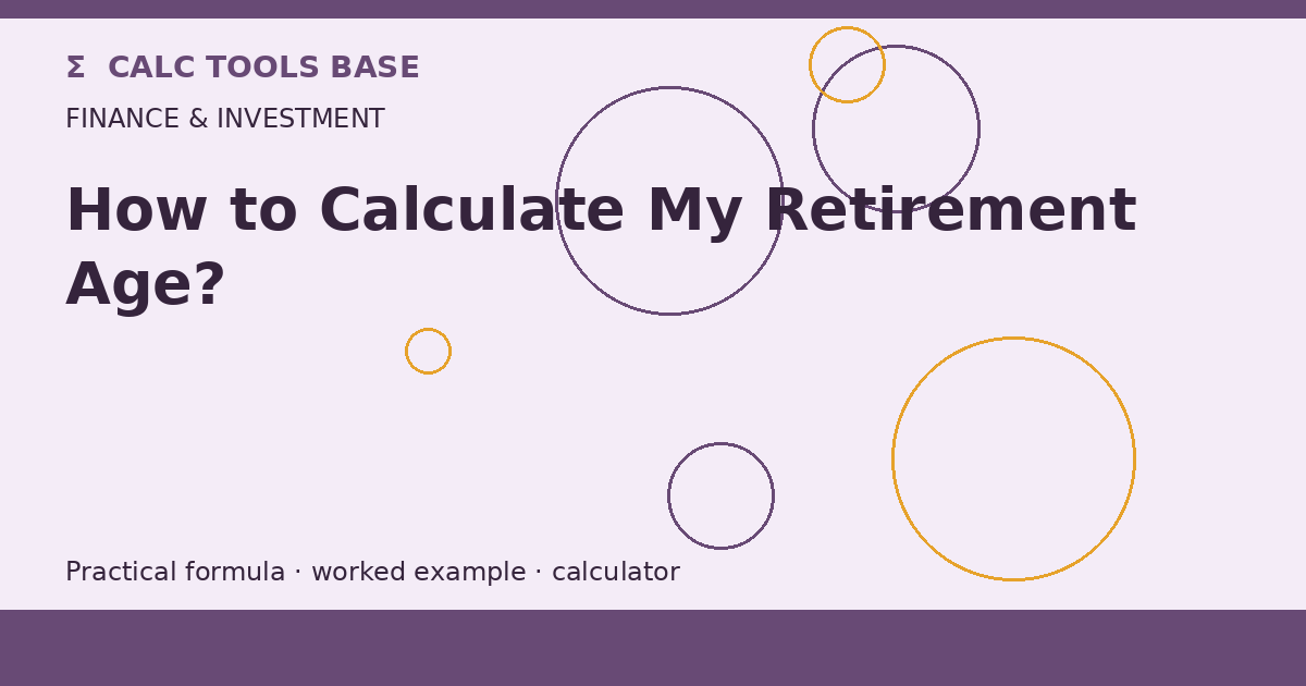 How To Calculate My Retirement Age?