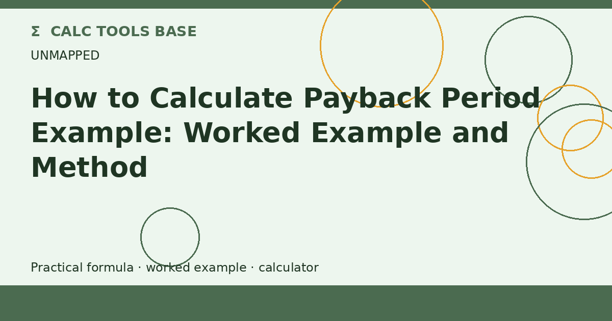 How To Calculate Payback Period Example?