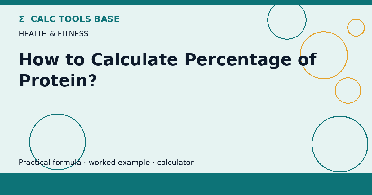 How To Calculate Percentage Of Protein?
