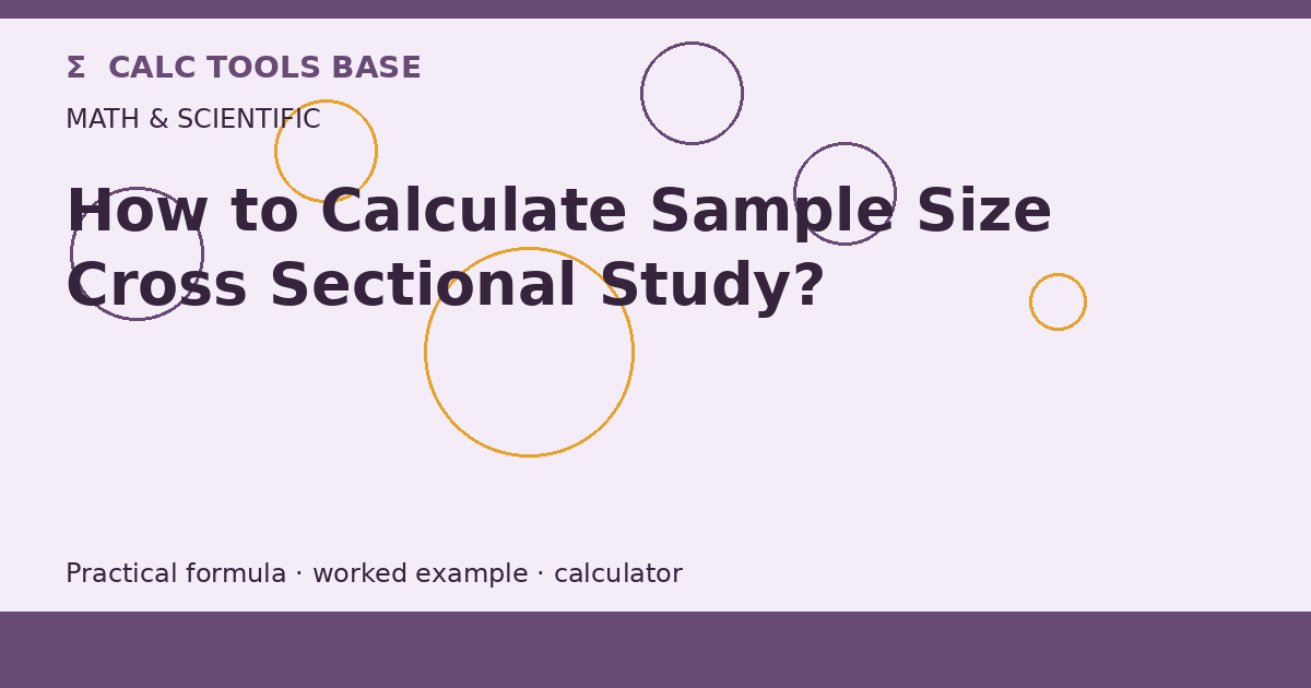 How To Calculate Sample Size Cross Sectional Study?