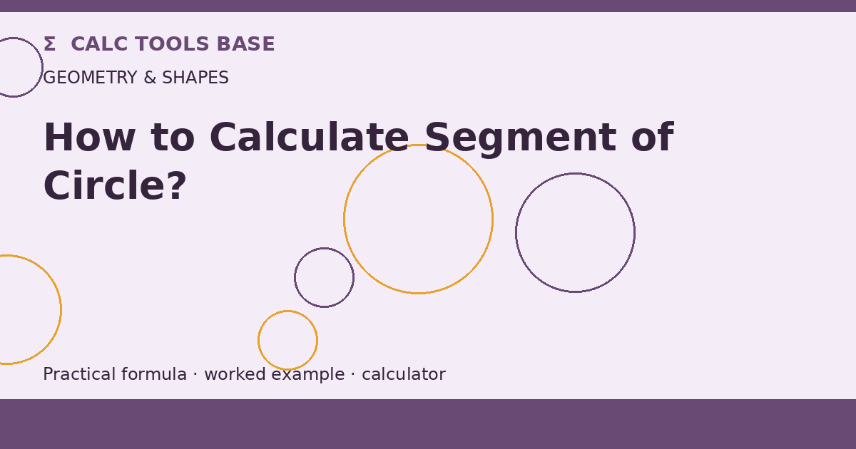 How To Calculate Segment Of Circle?