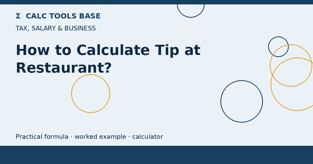 How To Calculate Tip At Restaurant?
