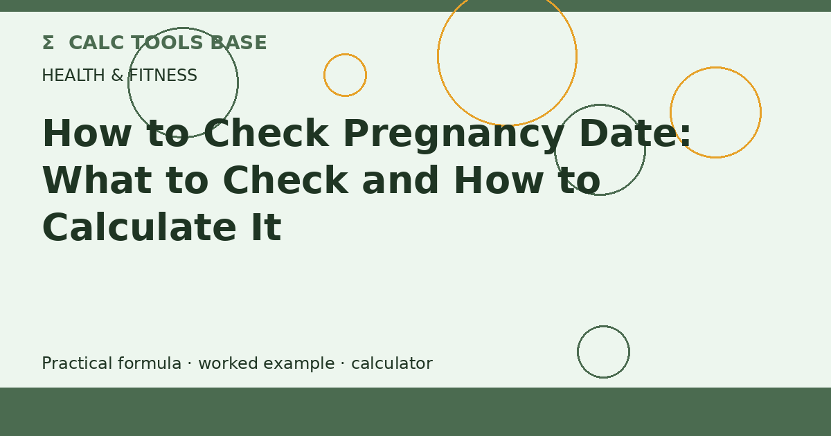 How To Check Pregnancy Date?