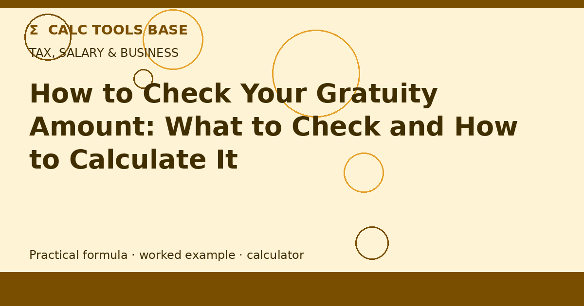 How To Check Your Gratuity Amount?