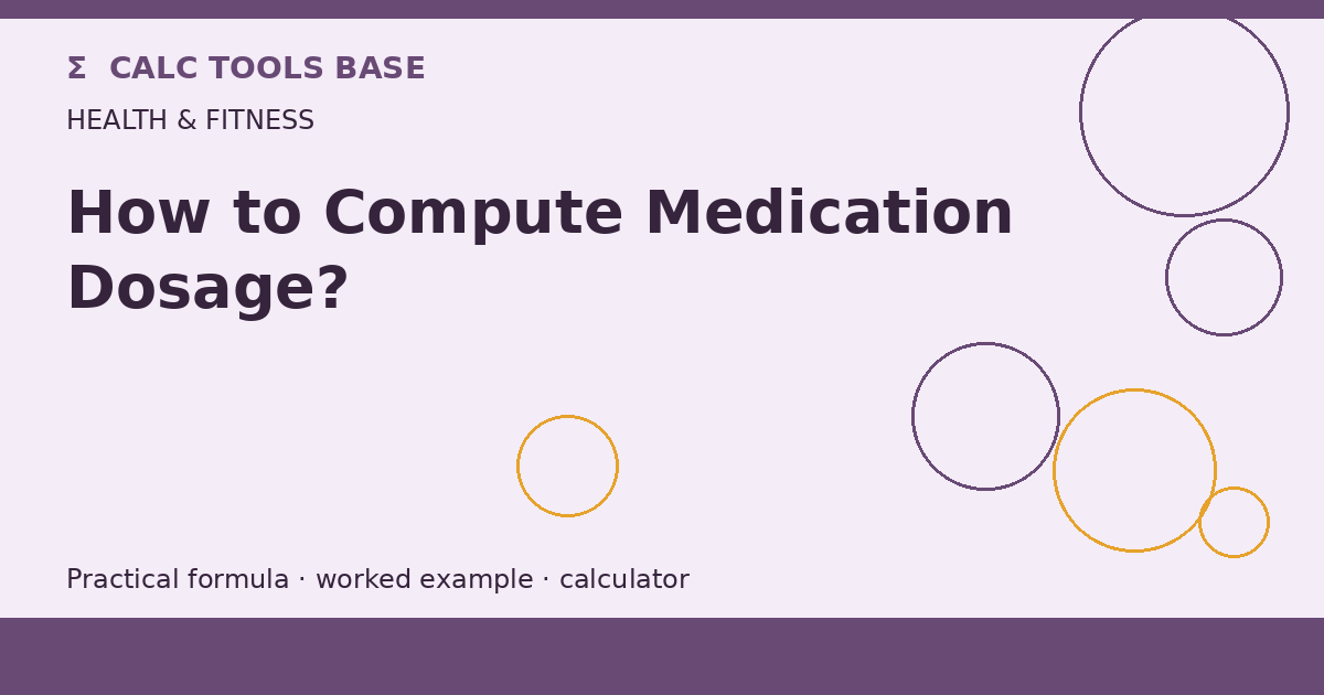 How To Compute Medication Dosage?