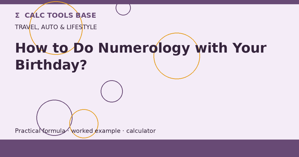 How To Do Numerology With Your Birthday?