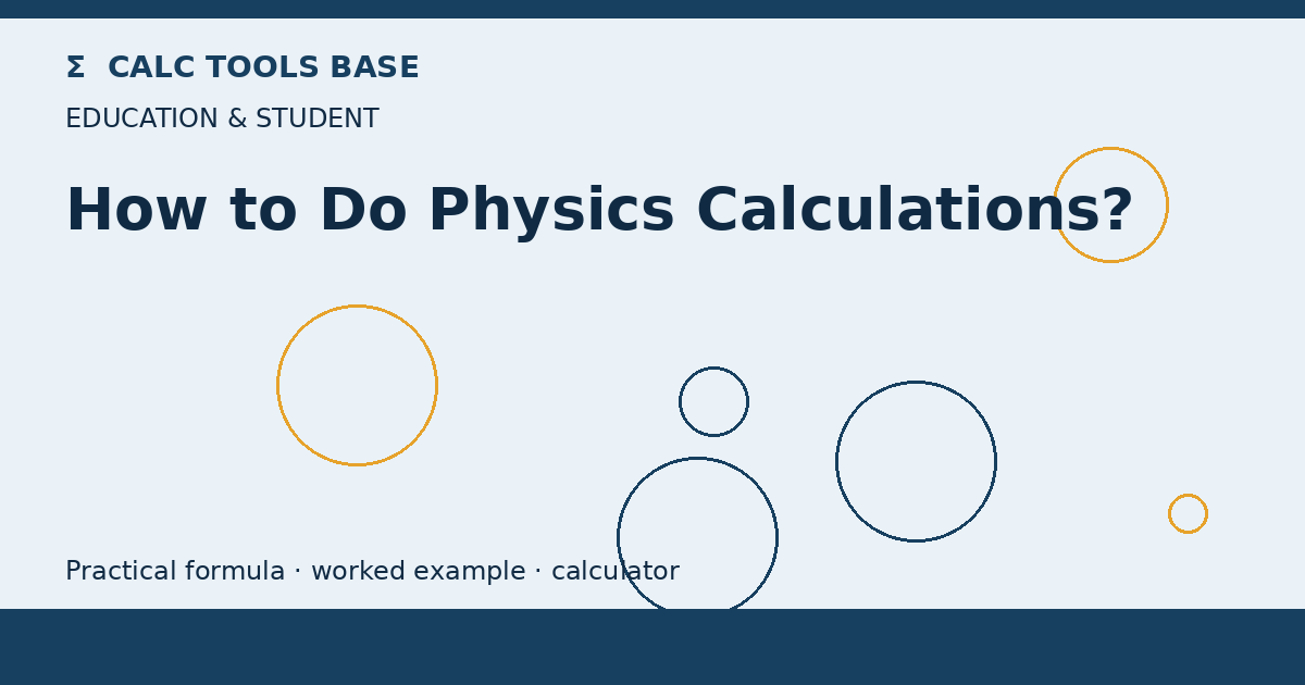 How To Do Physics Calculations?