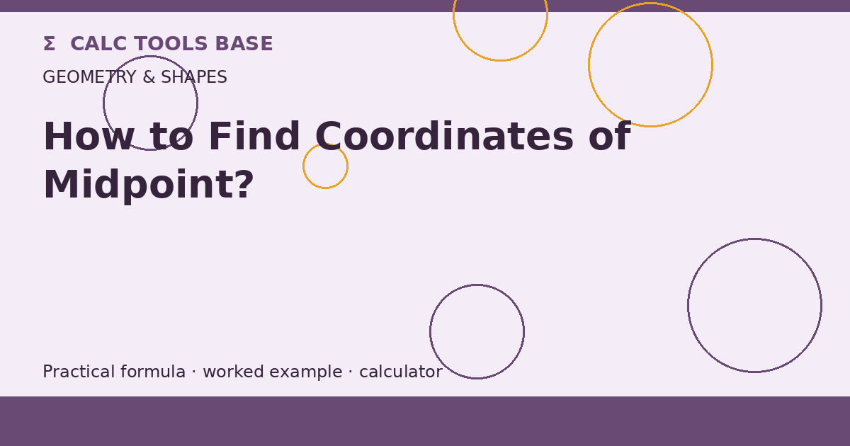 How To Find Coordinates Of Midpoint?