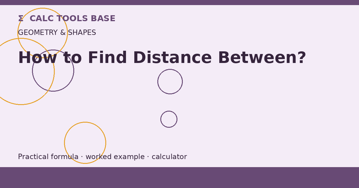 How To Find Distance Between?