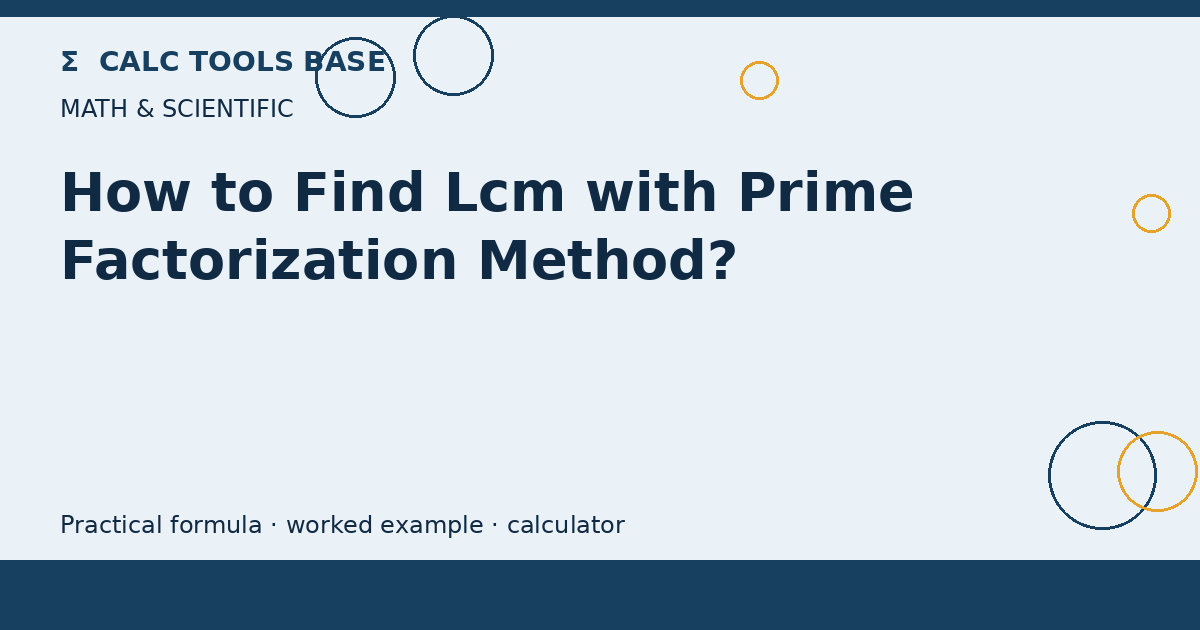 How To Find Lcm With Prime Factorization Method?