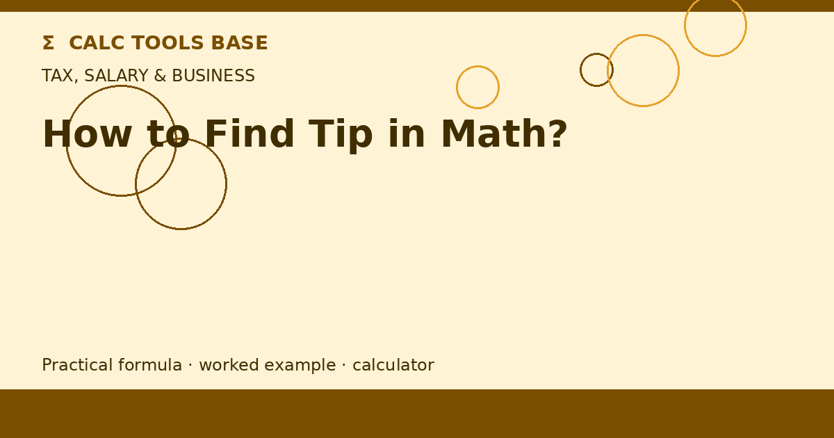 How To Find Tip In Math?