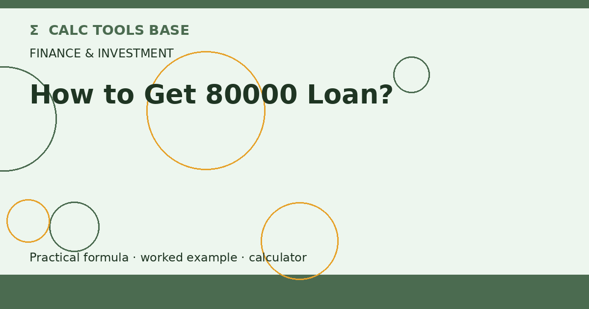 How To Get 80000 Loan?