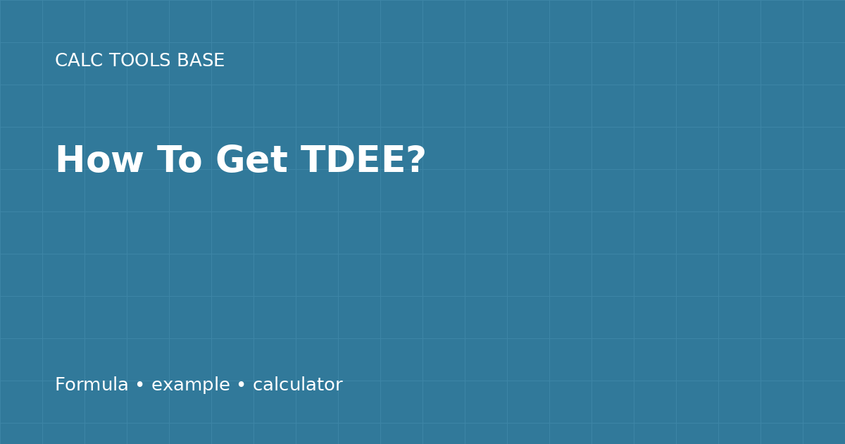 How To Get TDEE?